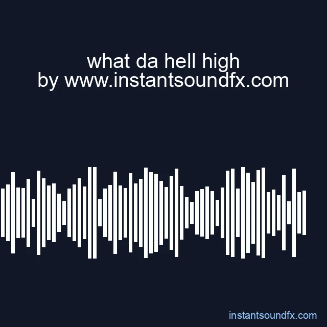 what da hell high image