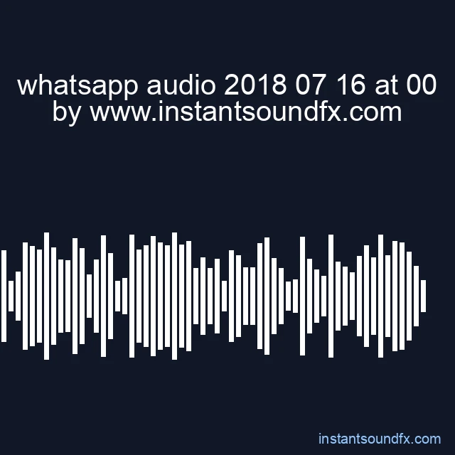 whatsapp audio 2018 07 16 at 00 image