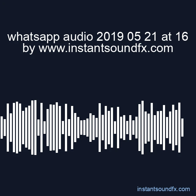 whatsapp audio 2019 05 21 at 16 image