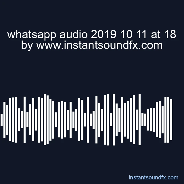 whatsapp audio 2019 10 11 at 18 image