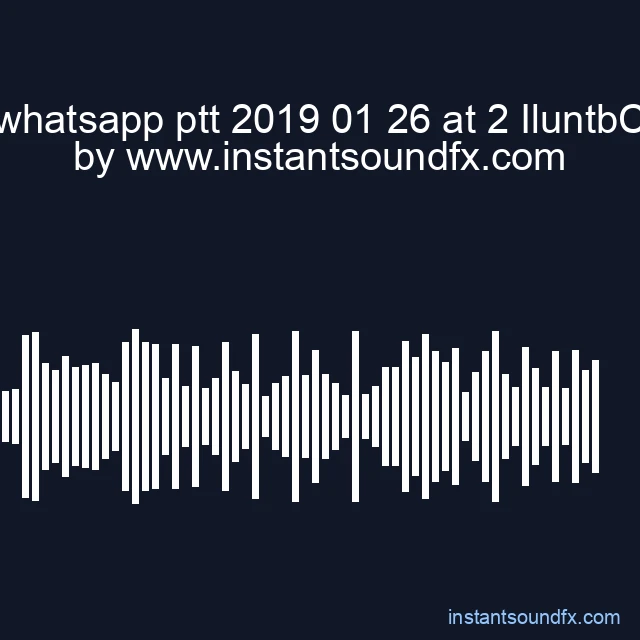 whatsapp ptt 2019 01 26 at 2 IluntbC image