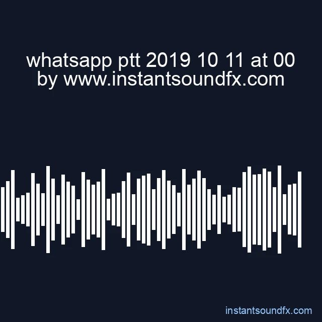 whatsapp ptt 2019 10 11 at 00 image