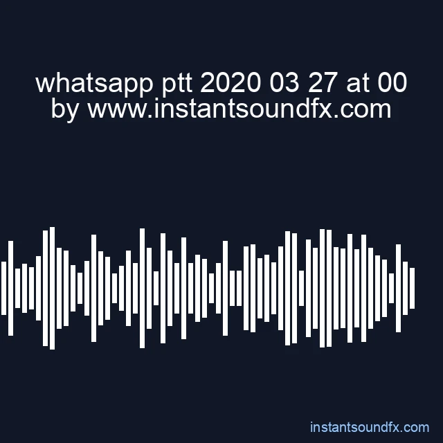 whatsapp ptt 2020 03 27 at 00 image