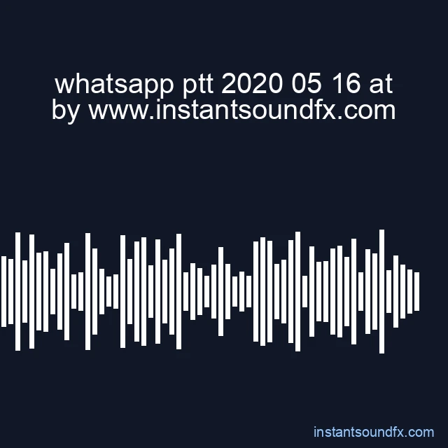 whatsapp ptt 2020 05 16 at image