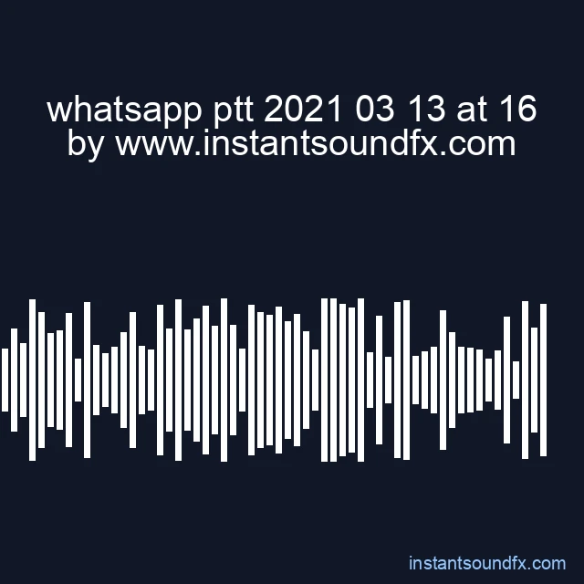 whatsapp ptt 2021 03 13 at 16 image