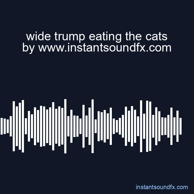 wide trump eating the cats image