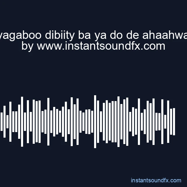 yagaboo dibiity ba ya do de ahaahwa image