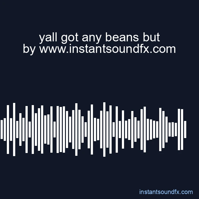 yall got any beans but image