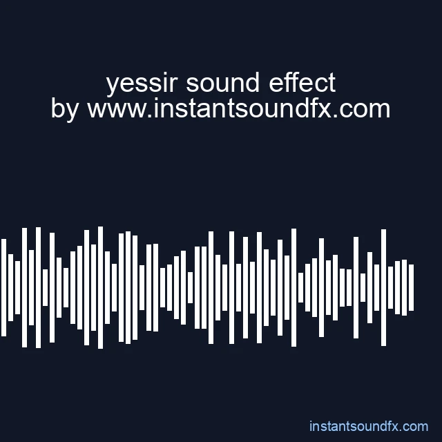 yessir sound effect image