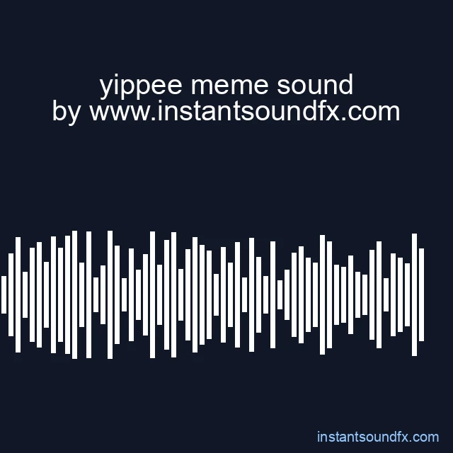 yippee meme sound image