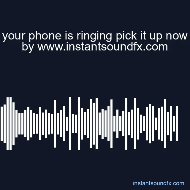 your phone is ringing pick it up now image