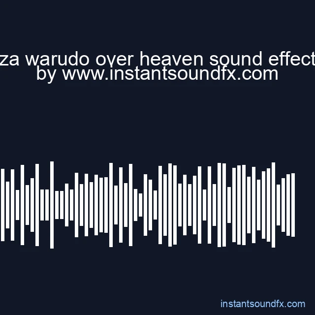 za warudo over heaven sound effect image
