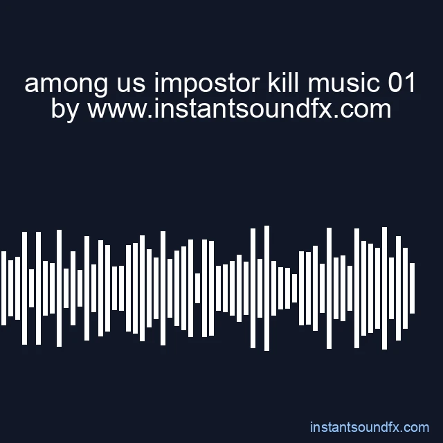 among us impostor kill music 01 image