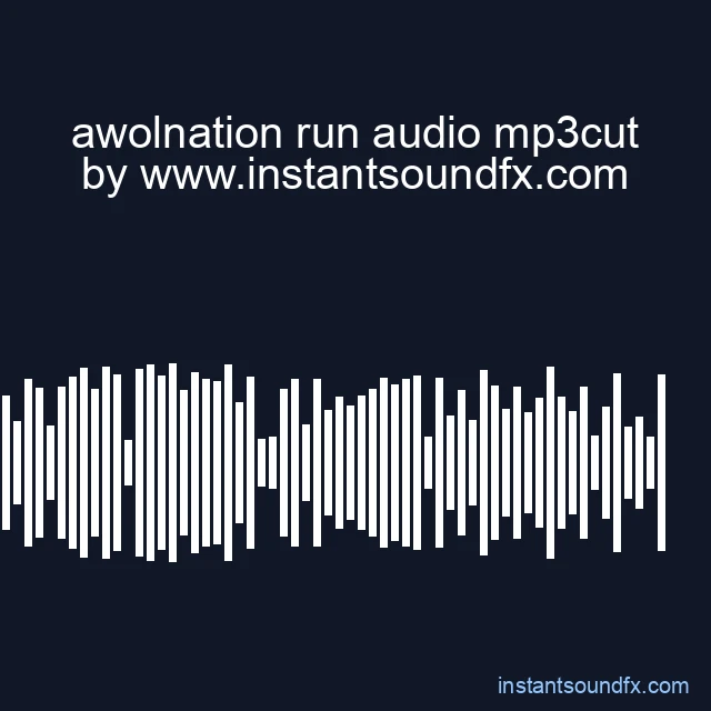 awolnation run audio mp3cut image