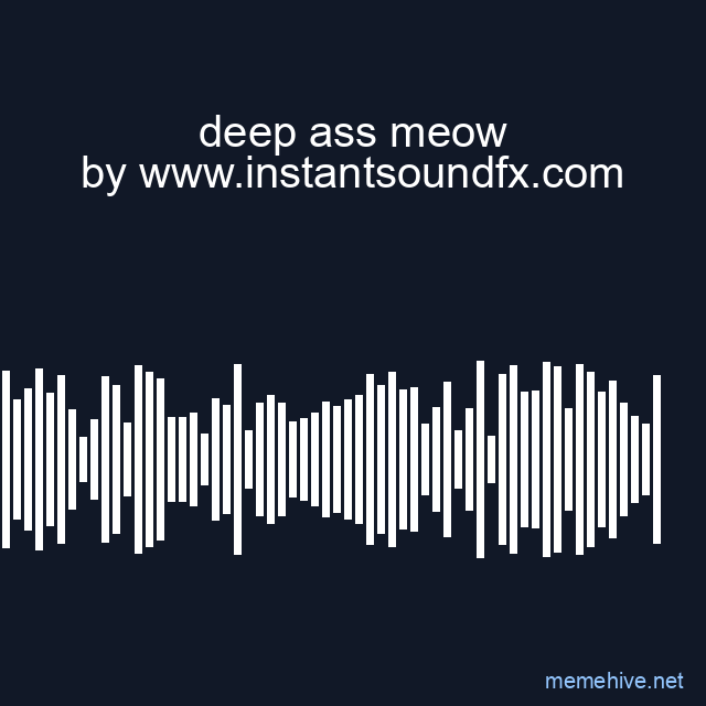 deep ass meow image