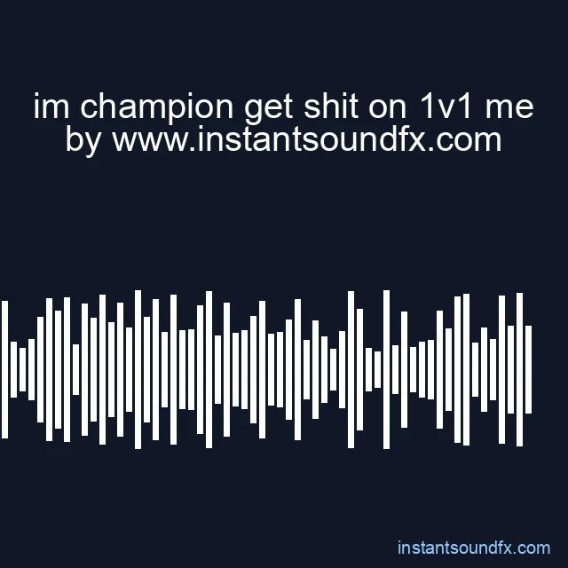 im champion get shit on 1v1 me image