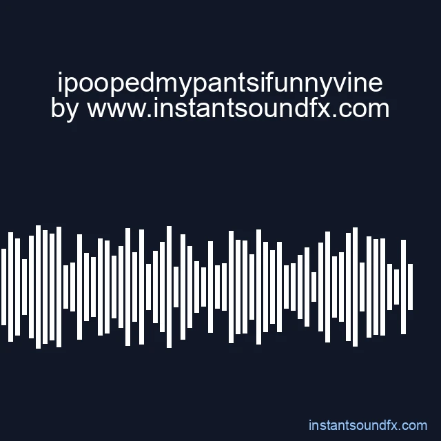 ipoopedmypantsifunnyvine image