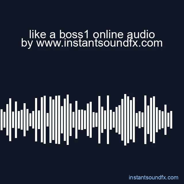 like a boss1 online audio image