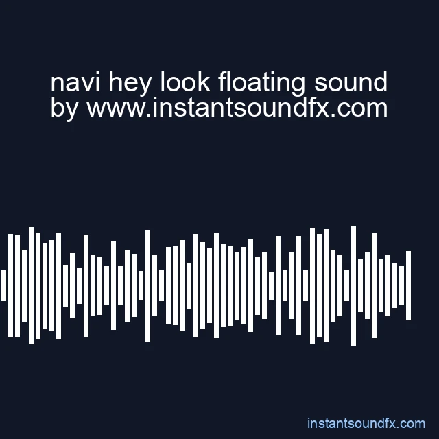 navi hey look floating sound image