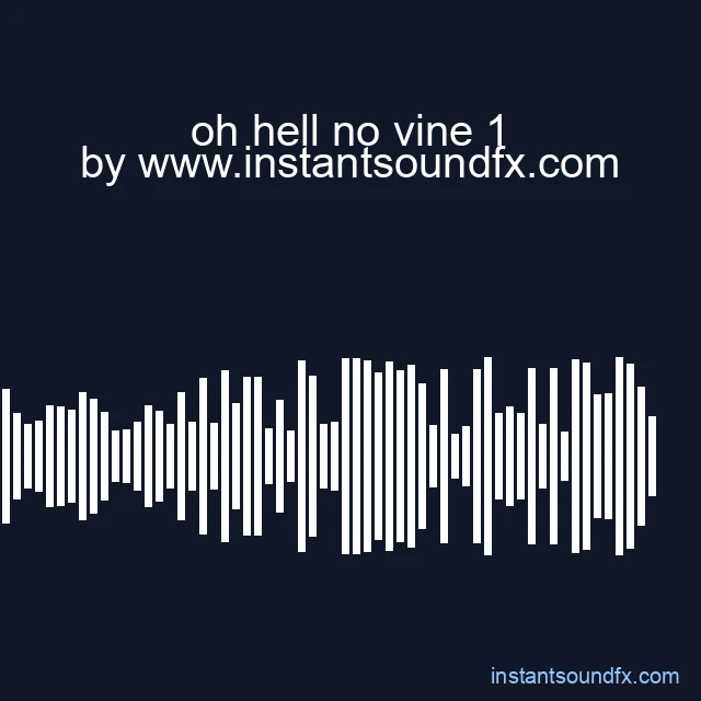 oh hell no vine 1 image