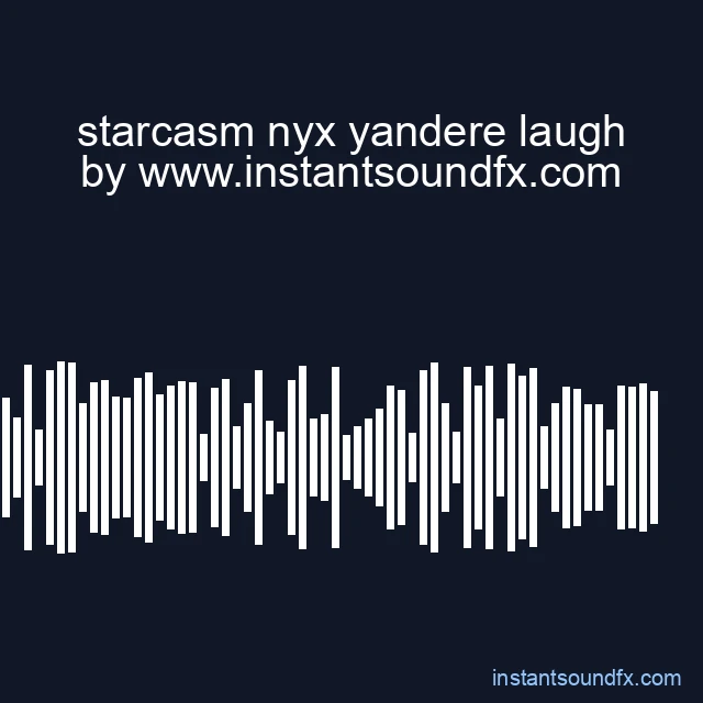 starcasm nyx yandere laugh image