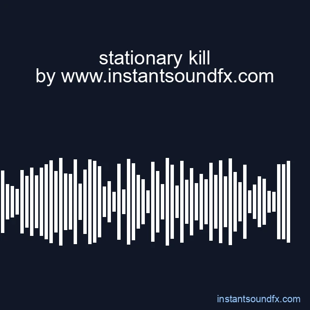 stationary kill image