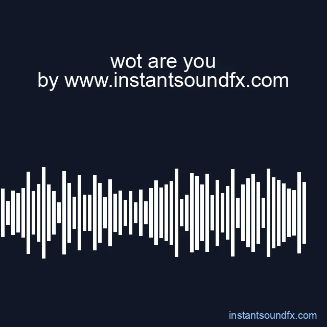wot are you image