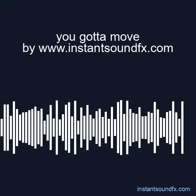 you gotta move image
